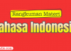 rangkuman bahasa indonesia